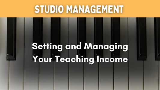 Setting and Managing Your Teaching Income